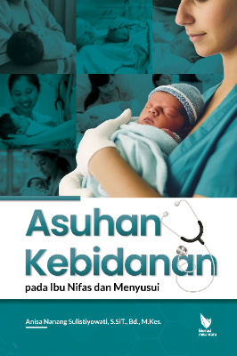 ASUHAN KEBIDANAN  pada Ibu Nifas dan Menyusui