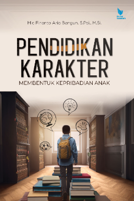 PENDIDIKAN KARAKTER MEMBENTUK KEPRIBADIAN ANAK