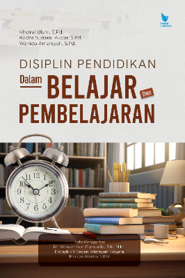 DISIPLIN PENDIDIKAN  DALAM BELAJAR DAN PEMBELAJARAN
