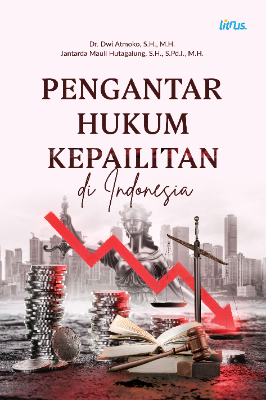 PENGANTAR HUKUM KEPAILITAN DI INDONESIA