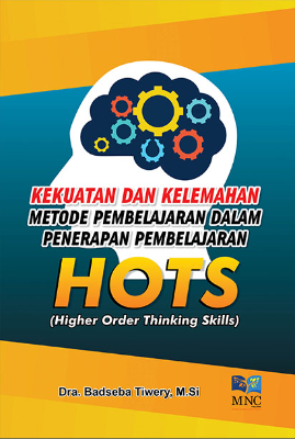 Kekuatan dan Kelemahan Metode Pembelajaran Dalam Penerapan Pembelajaran HOTS