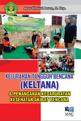 Kelurahan Tangguh Bencana ( KELTANA) &amp; Penanganan Kedaruratan Kesehatan Akibat Bencana