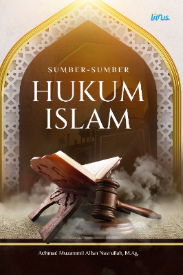 SUMBER-SUMBER HUKUM ISLAM