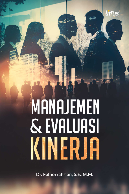 MANAJEMEN DAN EVALUASI KINERJA