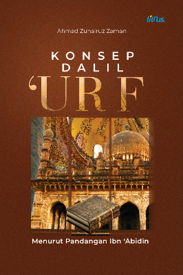 KONSEP DALIL ‘URF MENURUT PANDANGAN IBN ‘ABIDIN