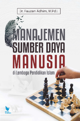 MANAJEMEN SUMBER DAYA MANUSIA DI LEMBAGA PENDIDIKAN ISLAM