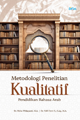 METODOLOGI PENELITIAN KUALITATIF PENDIDIKAN BAHASA ARAB