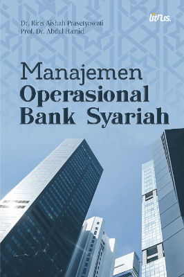 MANAJEMEN OPERASIONAL BANK SYARIAH
