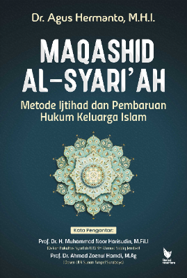 MAQASHID AL SYARIAH  Metode Ijtihad dan Pembaruan Hukum Keluarga Islam
