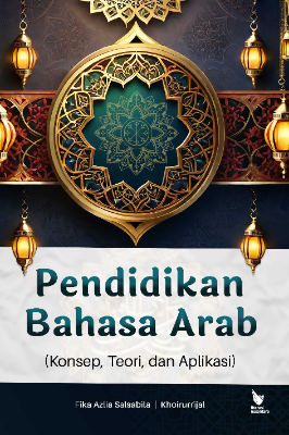 PENDIDIKAN BAHASA ARAB Konsep, Teori, dan Aplikasi