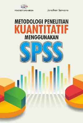 Metodologi  Penelitian Kuantitatif Menggunakan SPSS