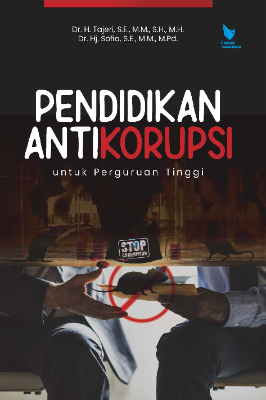 PENDIDIKAN ANTIKORUPSI UNTUK PERGURUAN TINGGI