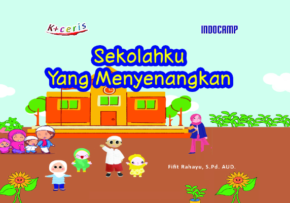 Sekolahku yang Menyenangkan