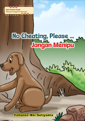 No Cheating, Please … (Jangan Menipu)