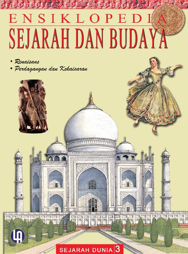 Ensiklopedia Sejarah dan Budaya 3: Renaisans - Perdagangan dan Kekaisaran