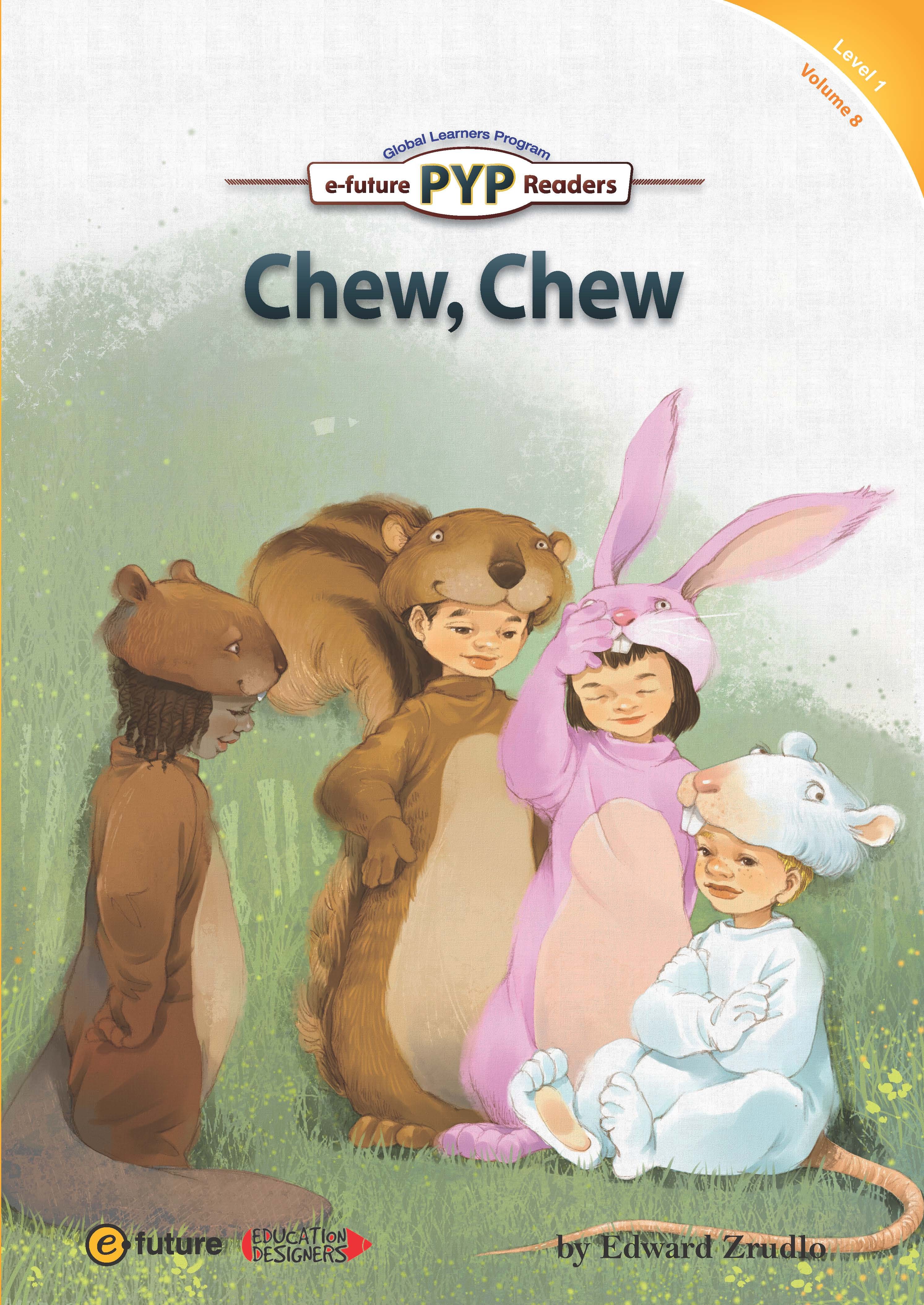 Chew, Chew