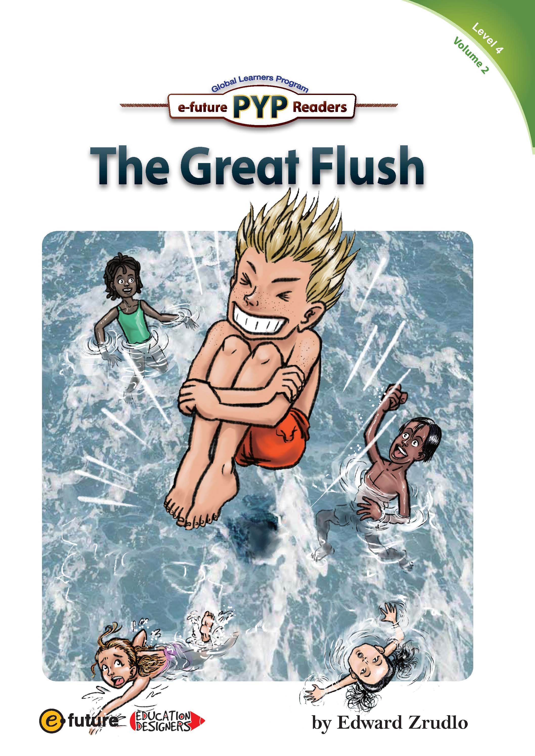 The Great Flush