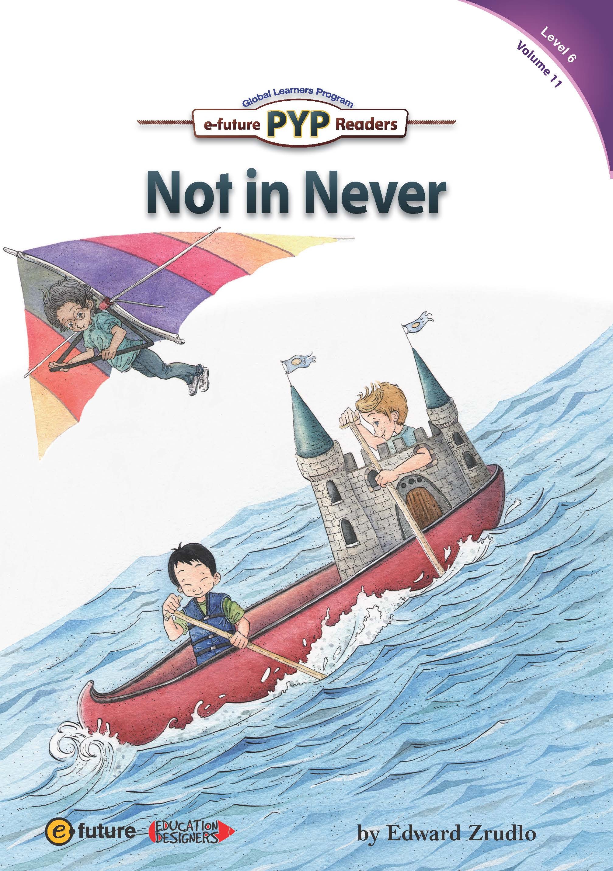 Not in Never
