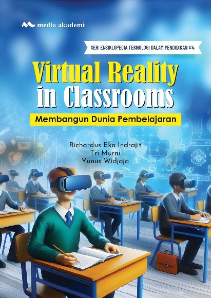Virtual Reality in Classrooms; Membangun Dunia Pembelajaran