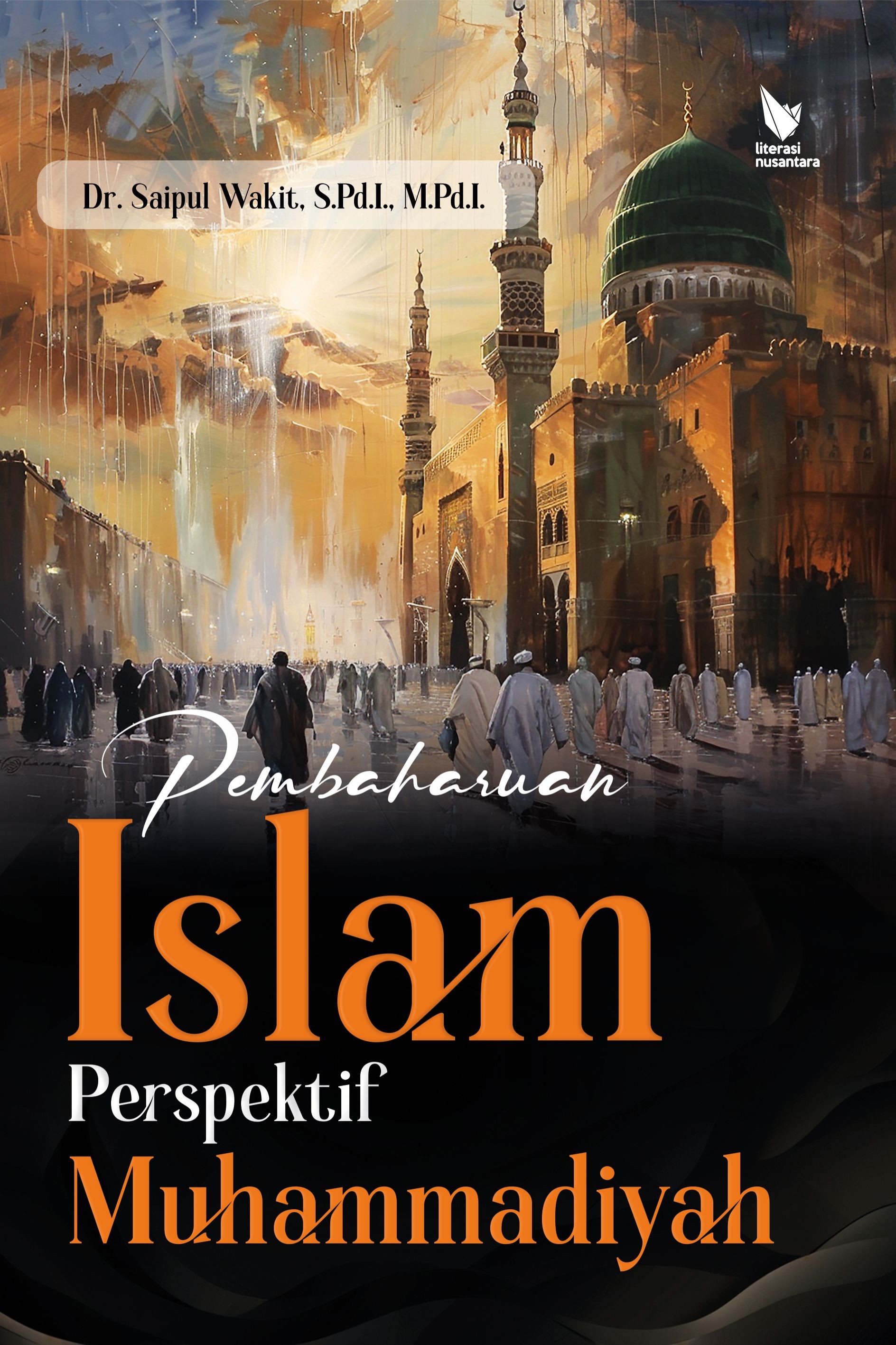 PEMBAHARUAN ISLAM PERSPEKTIF MUHAMMADIYAH