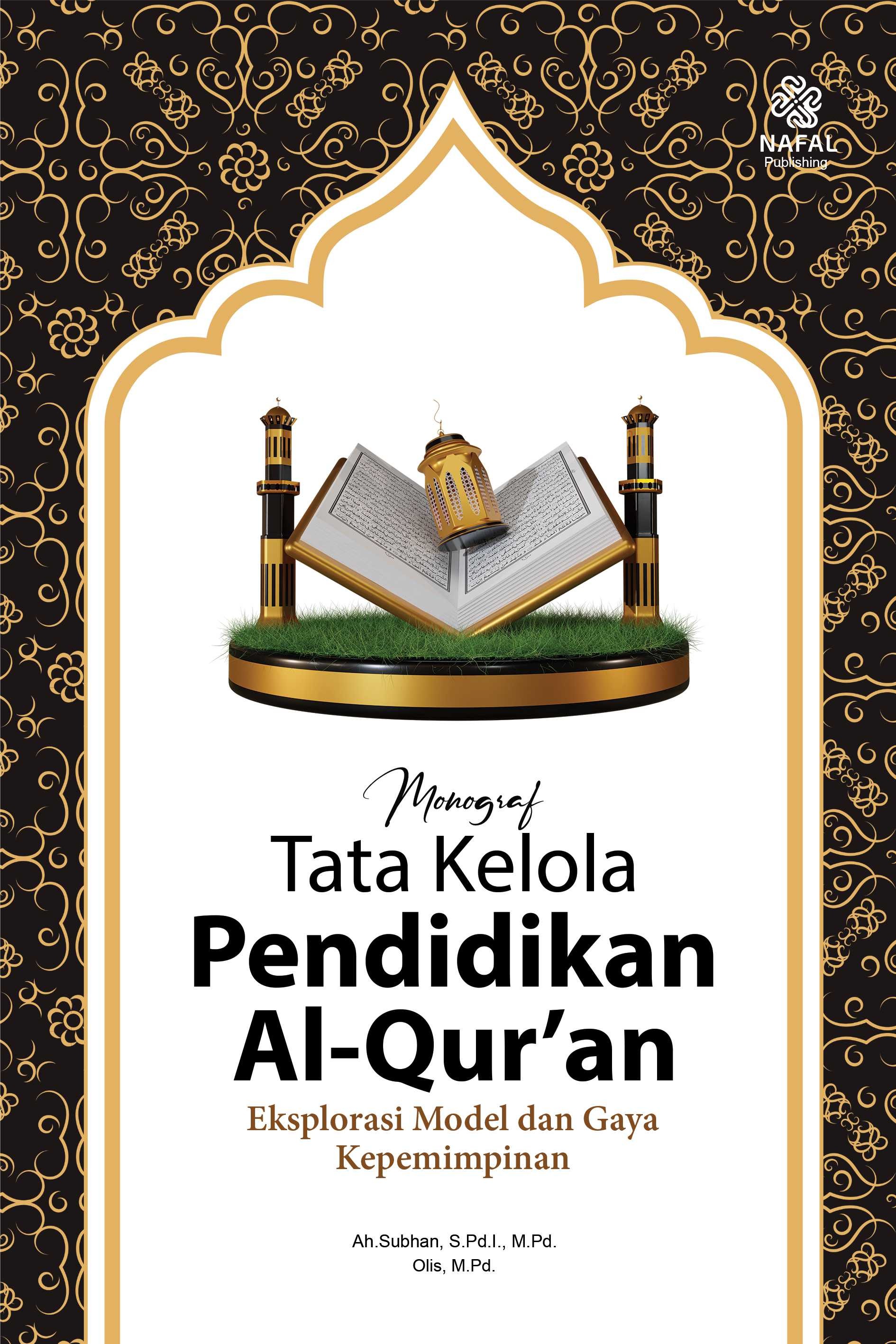 MONOGRAF TATA KELOLA PENDIDIKAN ALQURAN  Eksplorasi Model dan Gaya Kepemimpinan