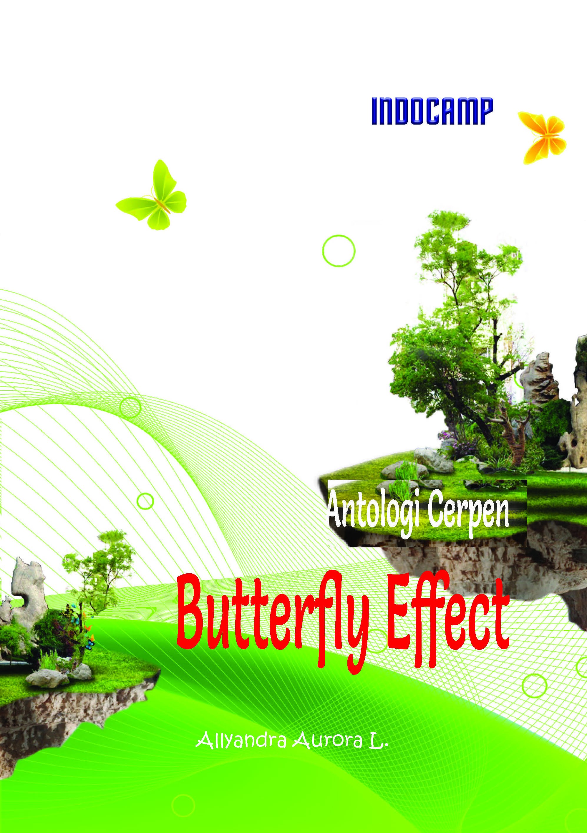 Antologi Cerpen : Butterfly Effect