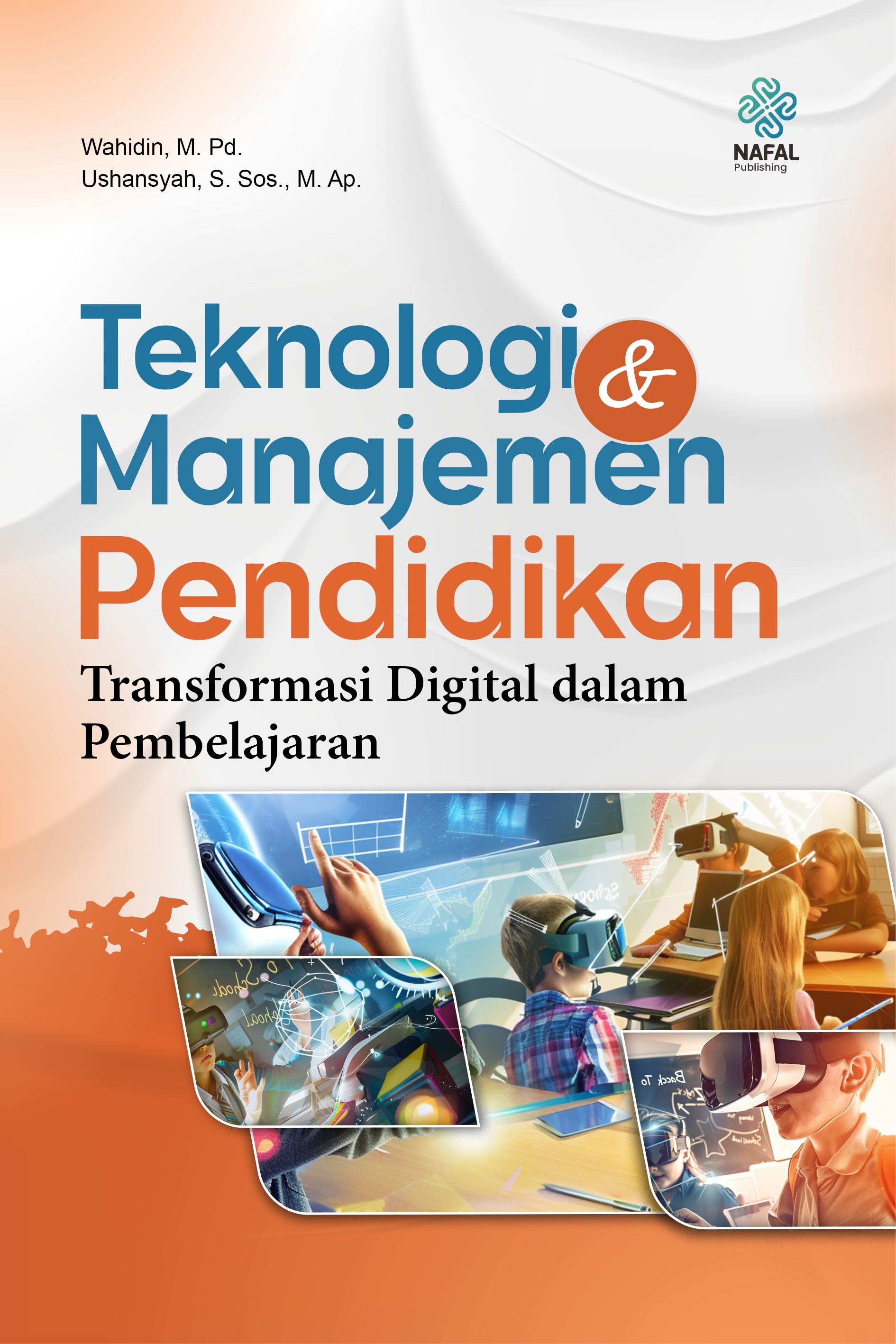 TEKNOLOGI DAN MANAJEMEN PENDIDIKAN  Transformasi Digital dalam Pembelajaran