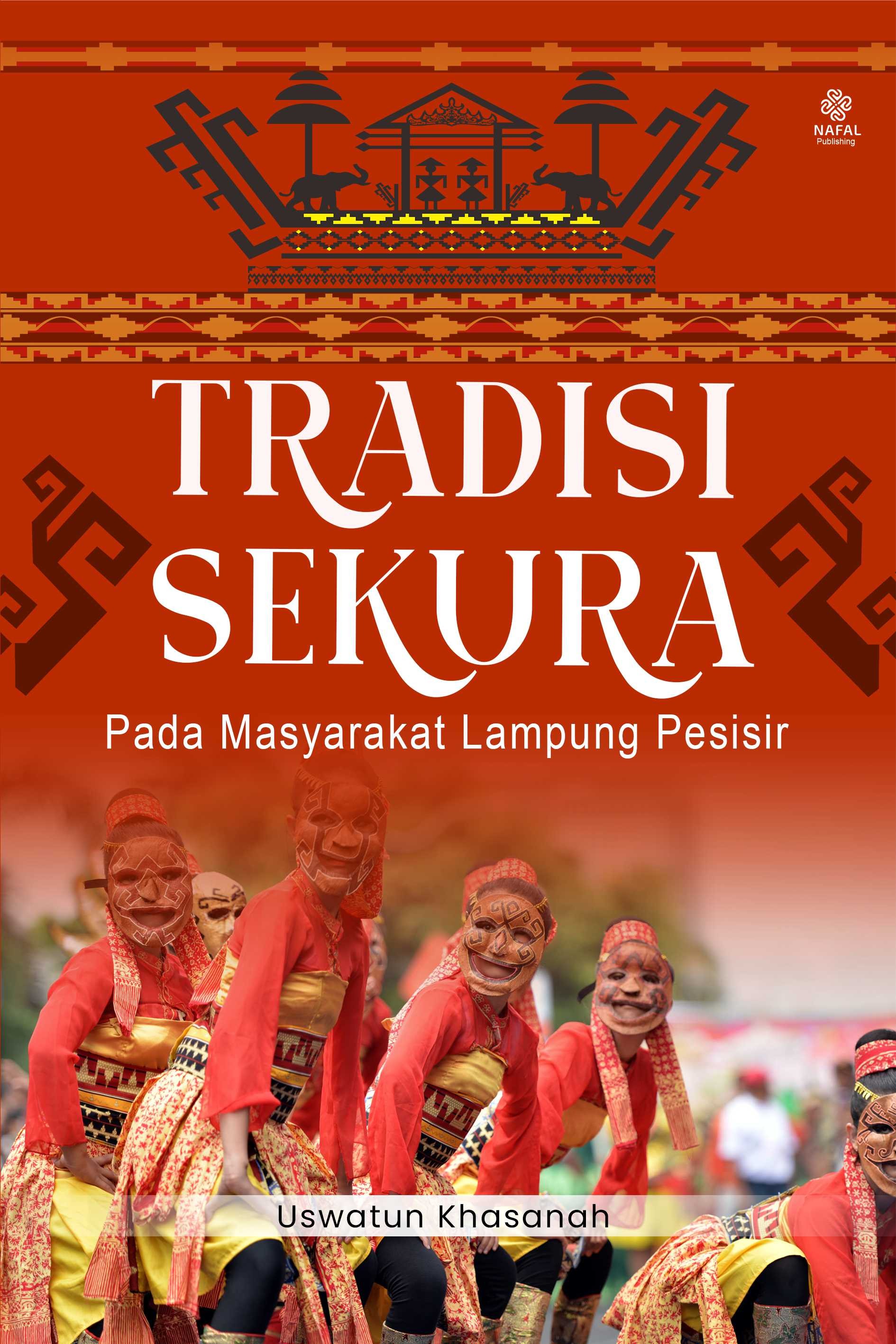 TRADISI SEKURA PADA MASYARAKAT LAMPUNG PESISIR