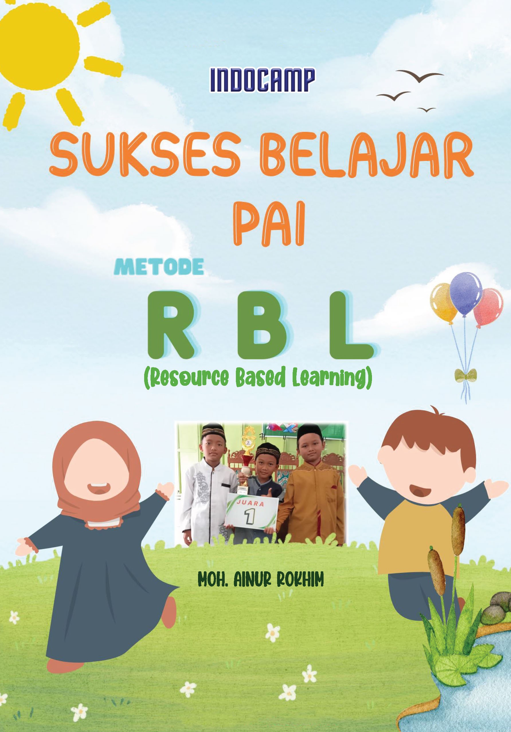 Sukses Belajar PAI Metode RBL (Resource Based Learning)