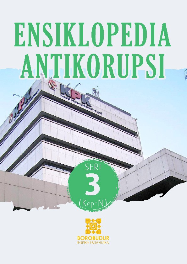 Ensiklopedia Antikorupsi 3: Kep - N