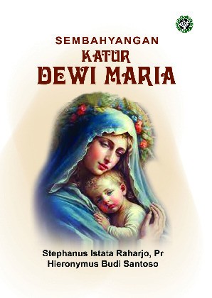 Sembahyangan Katur Dewi Maria