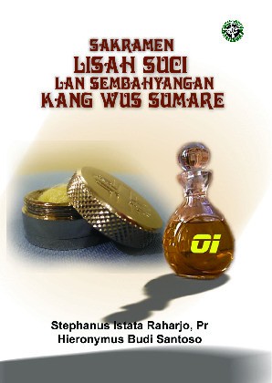 Sakramen Lisah Suci lan Sembahyangan Kang Wus Sumare