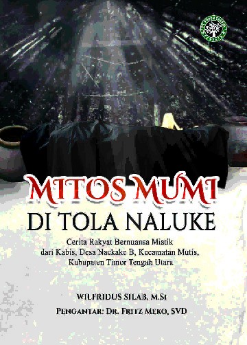 Mitos mumi di Tola Naluke