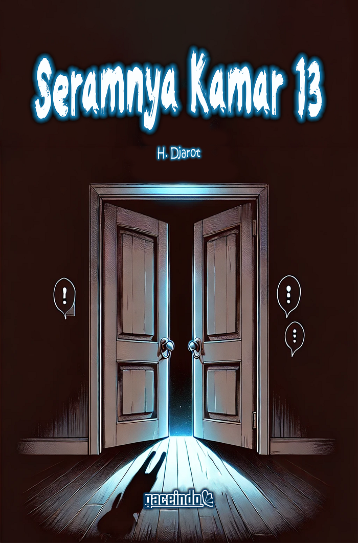 Seramnya Kamar 13