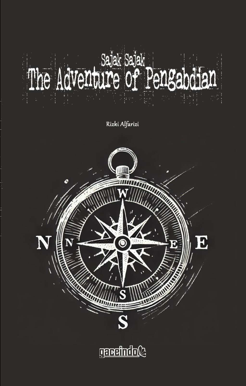 Sajak Sajak The Adventure of Pengabdian