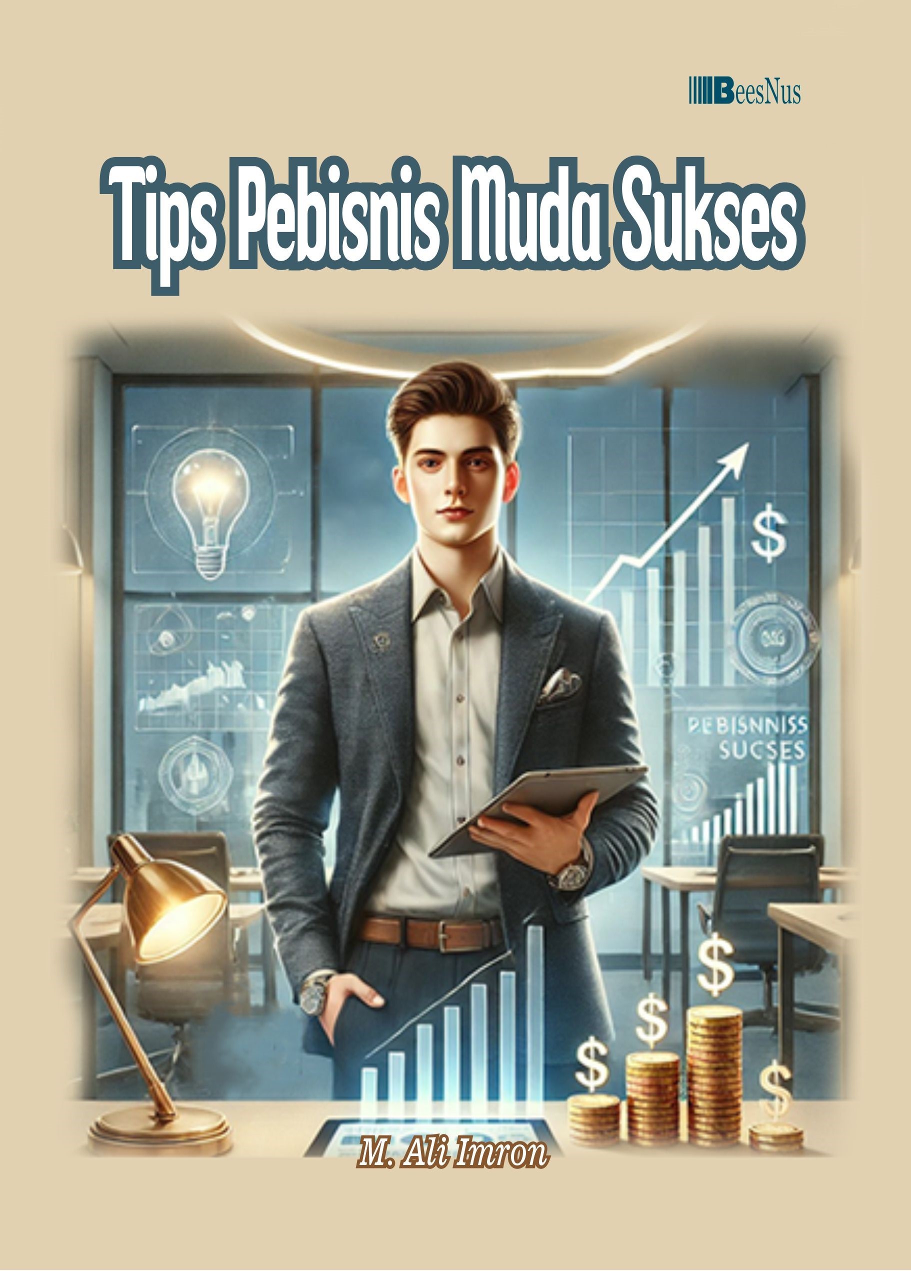 Tips Pebisnis Muda Sukses