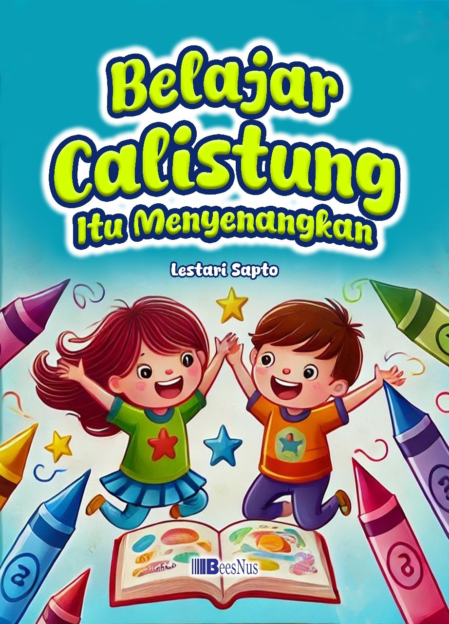 Belajar Calistung itu Menyenangkan