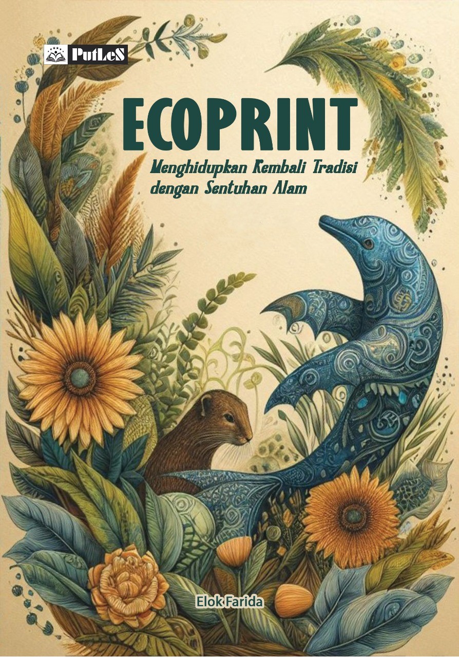 ECOPRINT Menghidupkan Kembali Tradisi dengan Sentuhan Alam