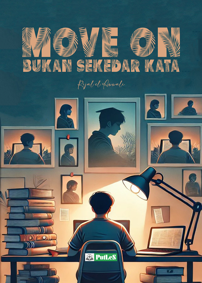 Move On Bukan Sekedar Kata