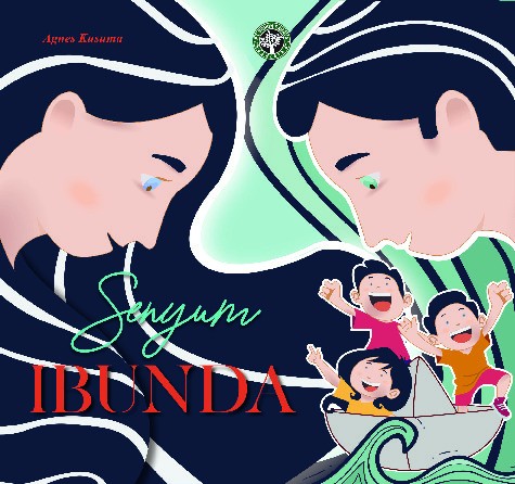 Senyum Ibunda
