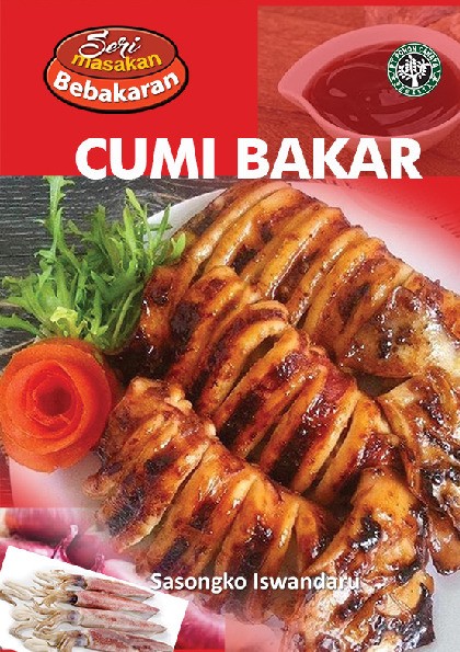 Seri Masakan Bebakaran - Cumi Bakar