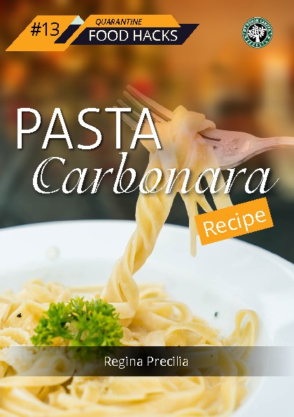 Quarantine Food Hacks #13 Pasta Carbonara Recipe
