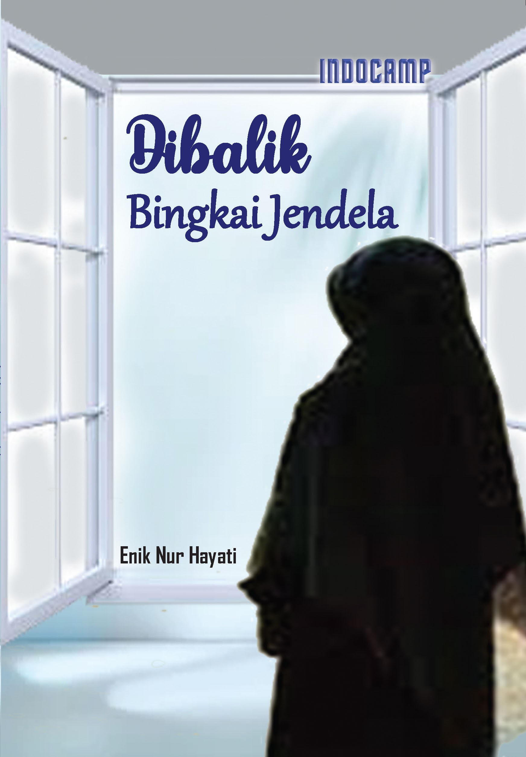 Dibalik Bingkai Jendela