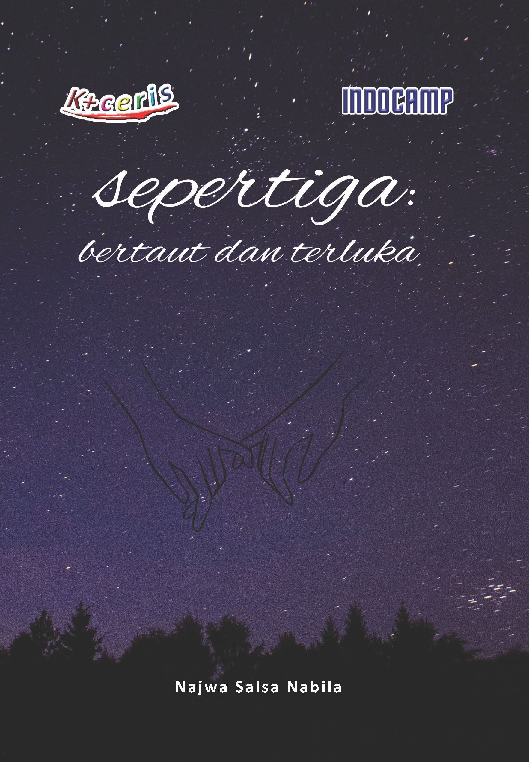 Sepertiga : bertaut dan terluka