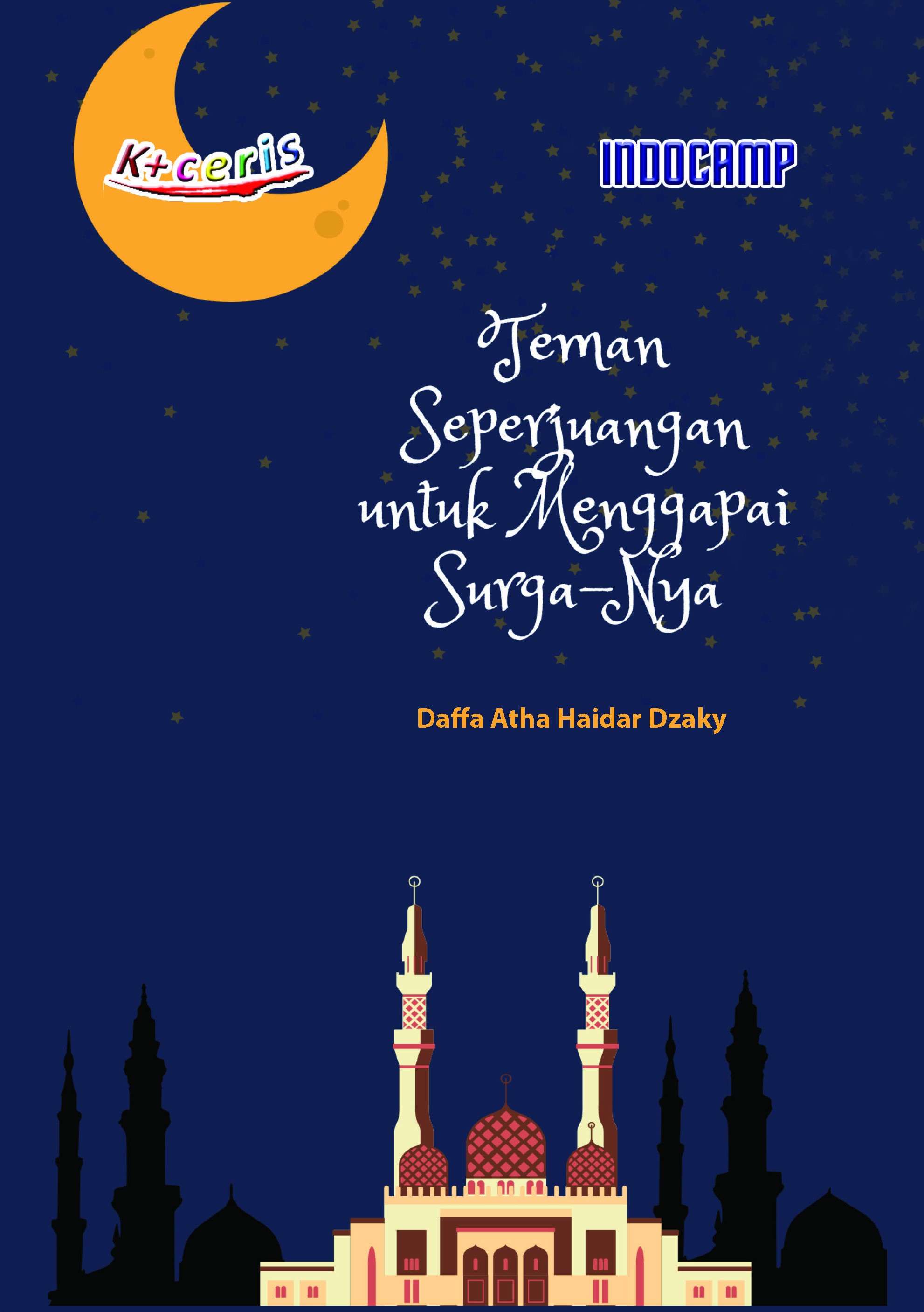 Teman Seperjuangan untuk Menggapai Surga-Nya
