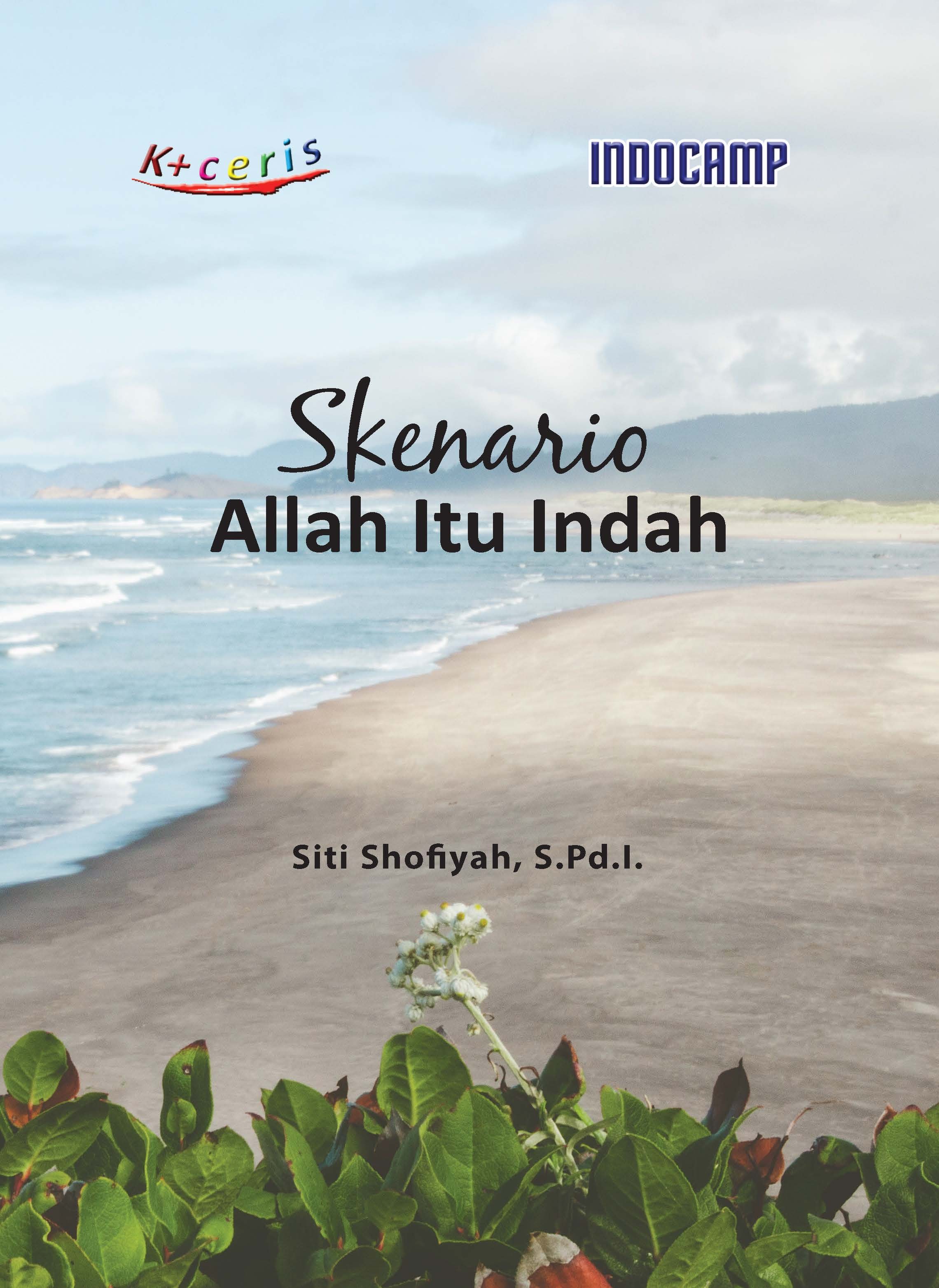 Skenario Allah itu Indah