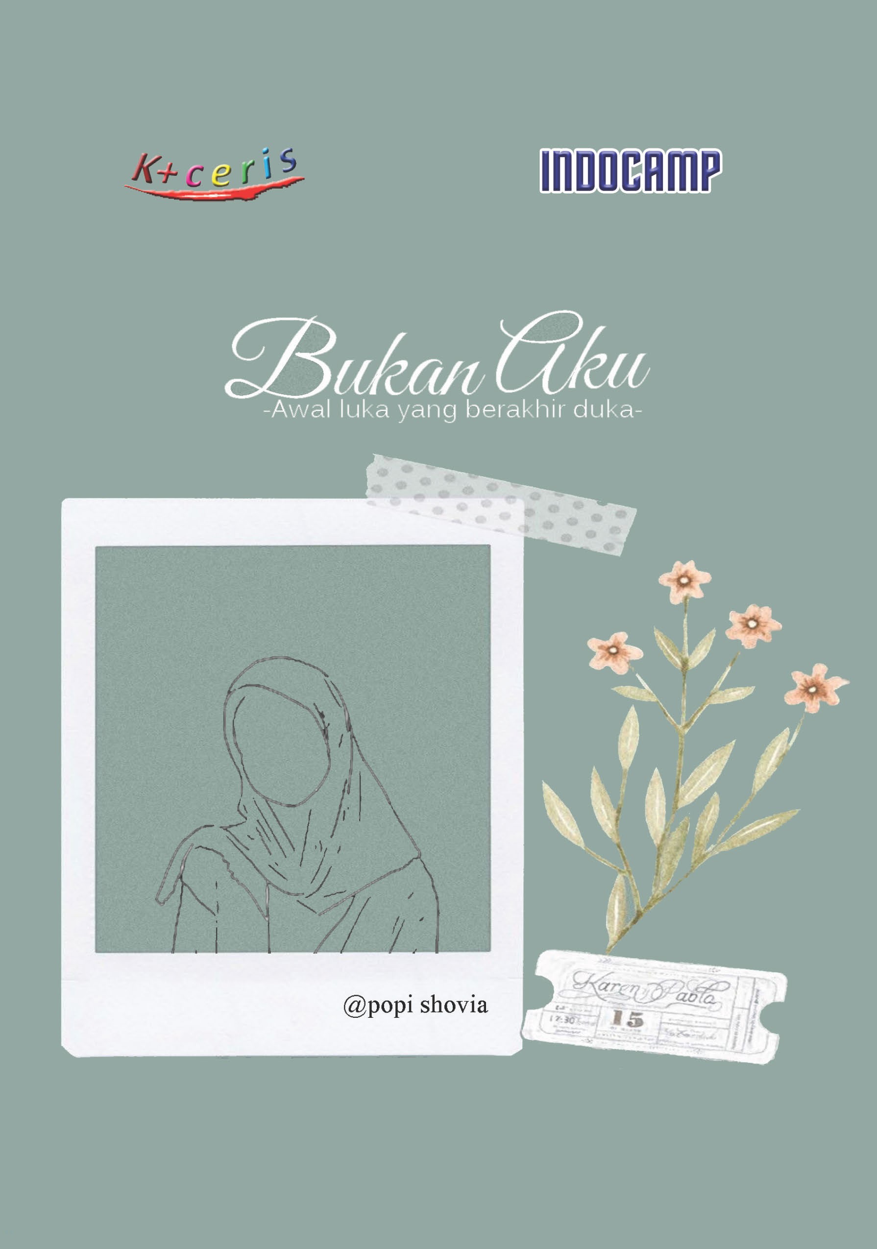 Bukan Aku : Awal Luka yang Berakhir Duka