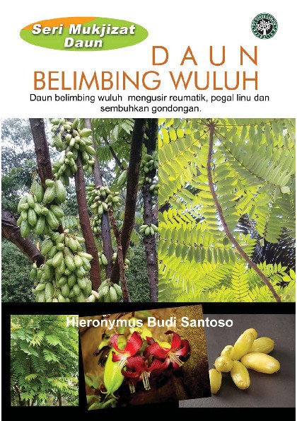 Seri Mukjizat Daun : Daun Belimbing Wuluh