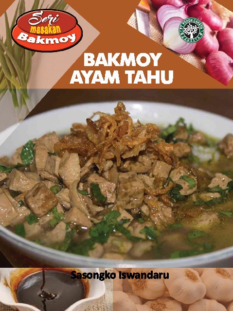 Seri Masakan Bakmoy; Bakmoy Ayam Tahu