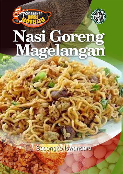 Seri Masakan Nasi Goreng; Nasi Goreng Magelangan